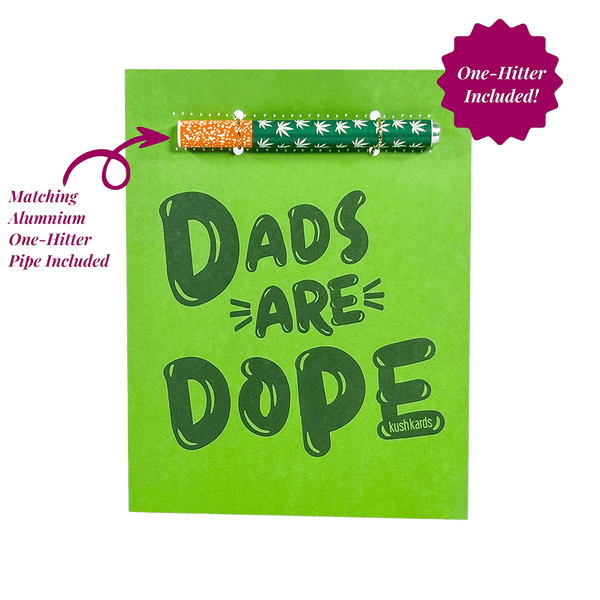 This is the "Dads Are Dope" Greeting Card by KushKards with matching metal One Hitter available at Ritual Colorado. A perfect father's day gift for the stoner in your life.