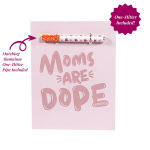 The "Moms Are Dope" Greeting Card by KushKards with matching metal One Hitter available at Ritual Colorado. A fun cannabis-themed mother's day card for the stoner in your life.